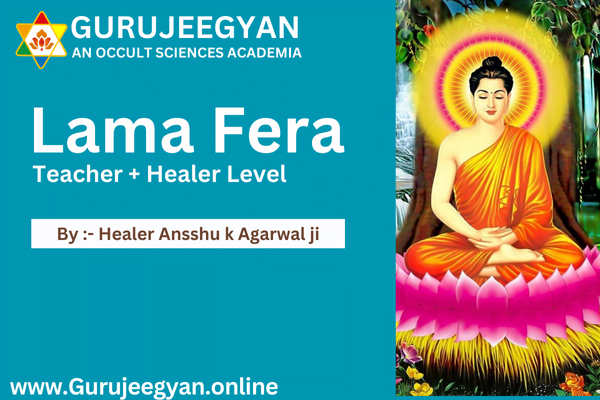 Best Lama Fera Course With 100% Certification Best Lama Fera Course With 100% Certification