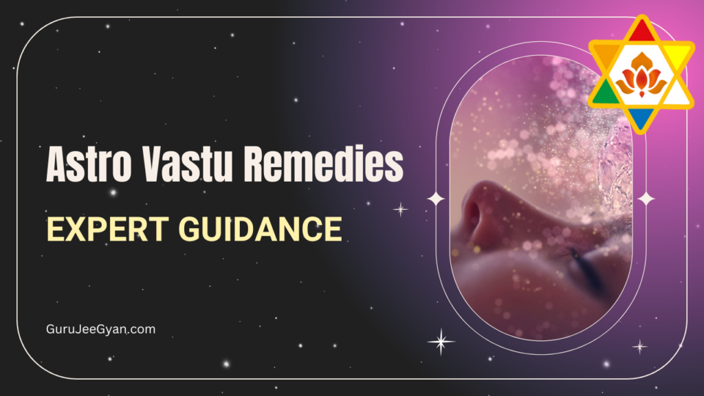 Astro Vastu Remedies