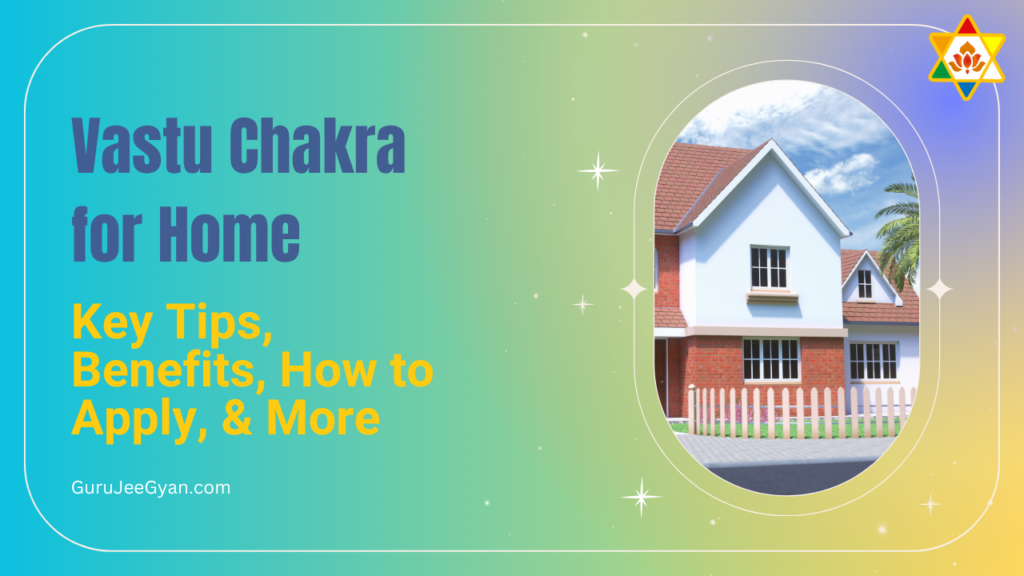 Vastu Chakra for Home