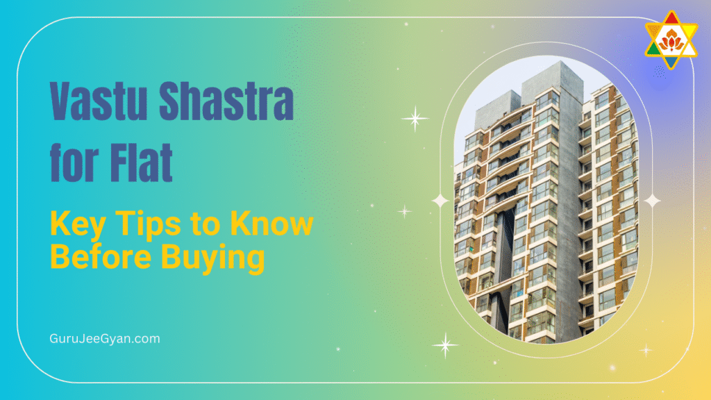 Vastu Shastra for Flat